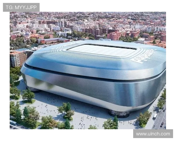 伯纳乌球场即将翻修皇马欧冠主场迁至马竞主场新篇章